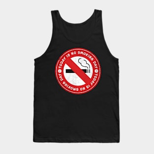 Today is No Smoking Day Tank Top